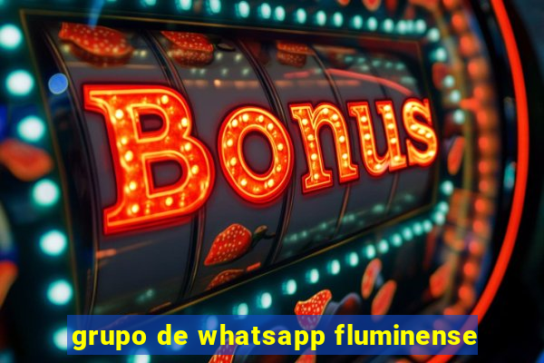 grupo de whatsapp fluminense